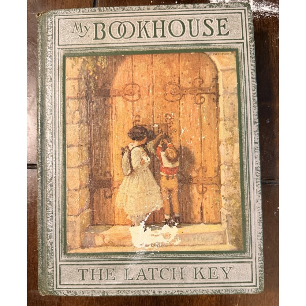 Vintage My Book House The Latch Key Book 6 Olive Beaupre Miller Illustrated HC
